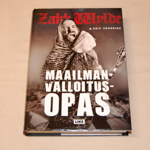 Zakk Wylde & Eric Hendrikx Maailmanvalloitusopas